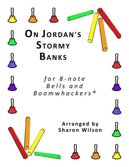 Free Sheet Music On Jordans Stormy Banks For 8 Note Bells And Boomwhackers With Black And White Notes