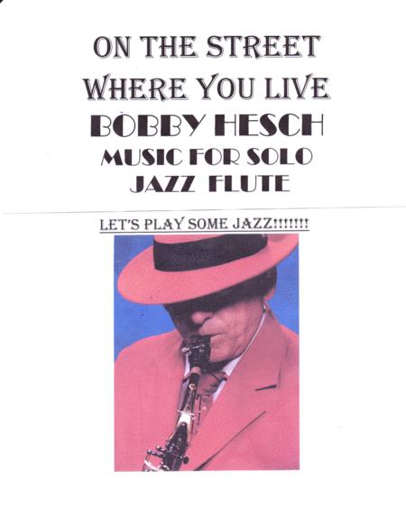 Free Sheet Music On The Street Where You Live For Solo Jazz Flute