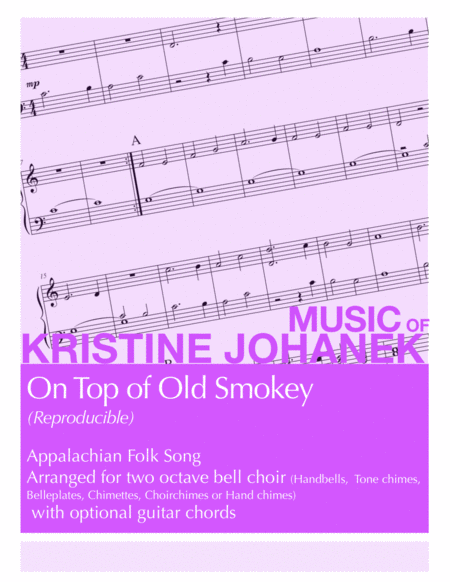 Free Sheet Music On Top Of Old Smokey Reproducible Two Octave Bells With Optional Guitar Chords