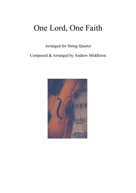 One Lord One Faith Arranged For String Quartet Sheet Music