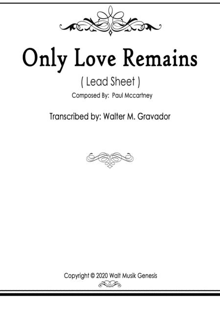 Free Sheet Music Only Love Remains