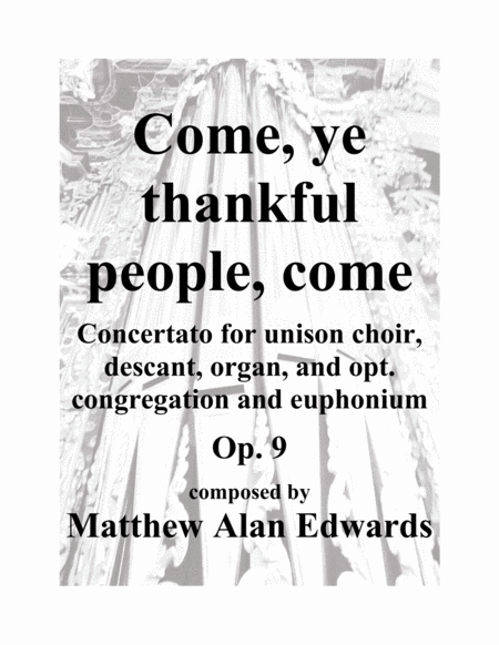 Op 9 Come Ye Thankful People Come Sheet Music