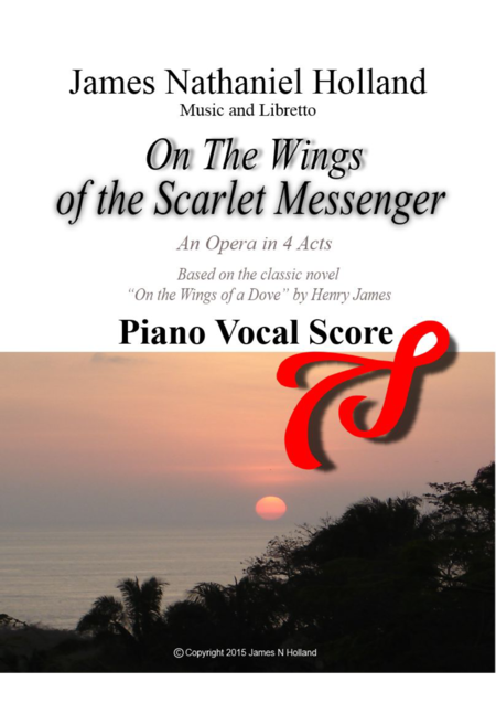 Opera On The Wings Of The Scarlet Messenger Piano Vocal Score Sheet Music