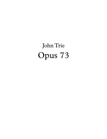 Free Sheet Music Opus 73 By John Trie Tab