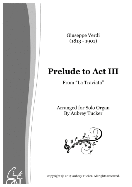 Organ Prelude To Act Iii From La Traviata Giuseppe Verdi Sheet Music