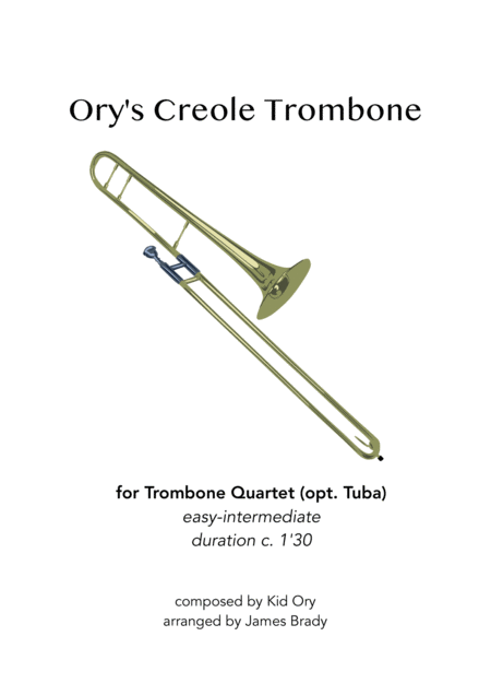Orys Creole Trombone Easy Intermediate Arrangement For Trombone Quartet Sheet Music