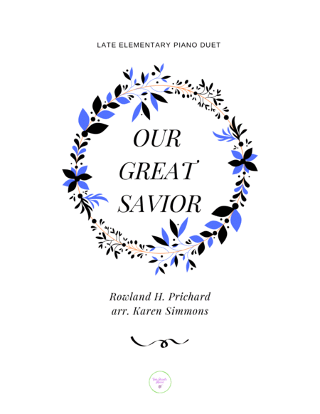 Our Great Savior Piano Duet 4 Hands Sheet Music