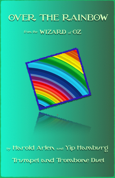 Over The Rainbow From The Wizard Of Oz Duet For Trumpet And Trombone Sheet Music