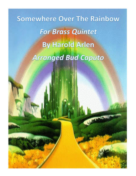 Free Sheet Music Over The Rainbow From The Wizard Of Oz For Brass Quintet