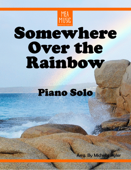 Free Sheet Music Over The Rainbow Piano Ballad