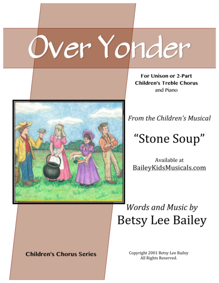 Over Yonder For Unison Or 2 Part Childrens Chorus And Piano Sheet Music