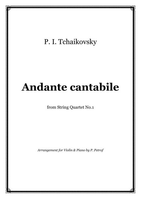 Free Sheet Music P I Tchaikovsky Andante Cantabile Violin And Piano