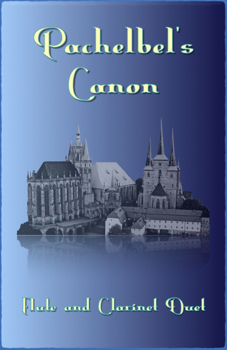 Free Sheet Music Pachelbels Canon Duet For Flute And Clarinet With Optional Bass Part