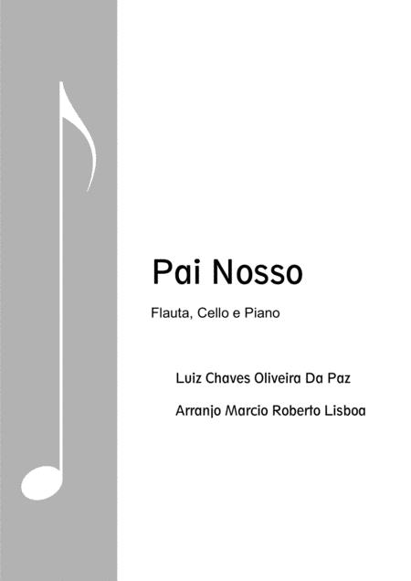 Pai Nosso Padre Marcelo Rossi Flauta Violoncello E Piano Sheet Music