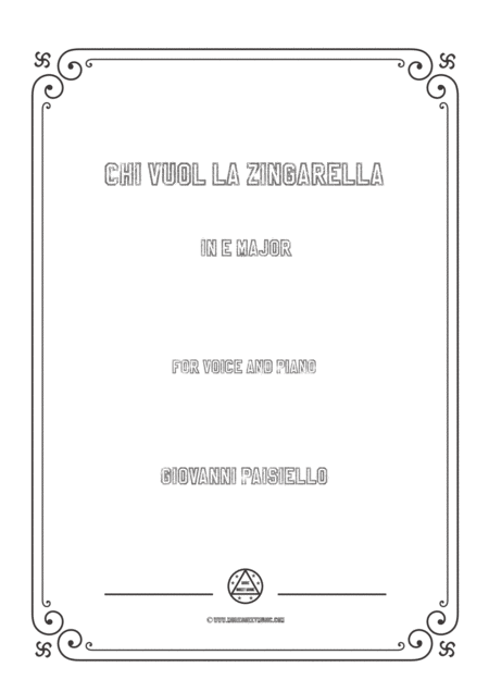 Paisiello Chi Vuol La Zingarella In E Major For Voice And Piano Sheet Music