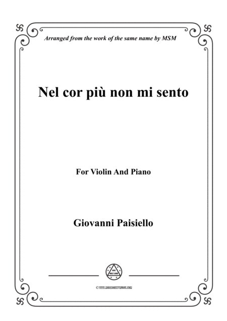 Paisiello Nel Cor Pi Non Mi Sento For Violin And Piano Sheet Music