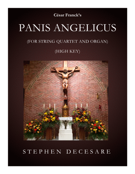 Panis Angelicus For String Quartet And Organ High Key Sheet Music