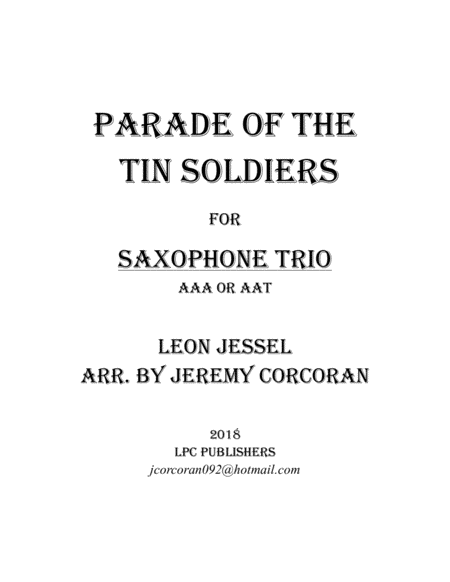 Parade Of The Tin Soldiers For Three Saxophones Aaa Or Aat Sheet Music