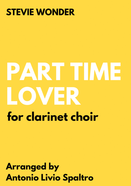 Free Sheet Music Part Time Lover For Clarinet Choir