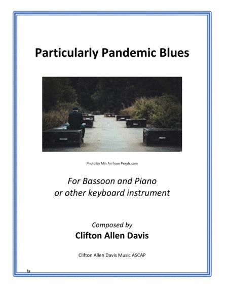 Particularly Pandemic Blues For Bassoon And Piano Sheet Music