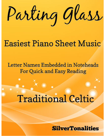 Parting Glass Easiest Piano Sheet Music Sheet Music