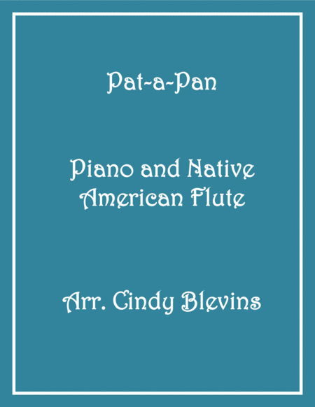 Pat A Pan Arranged For Piano And Native American Flute Sheet Music