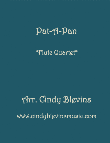 Free Sheet Music Pat A Pan For Flute Quartet