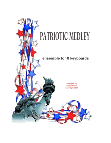 Patriotic Medley For 8 Electric Keyboards Sheet Music