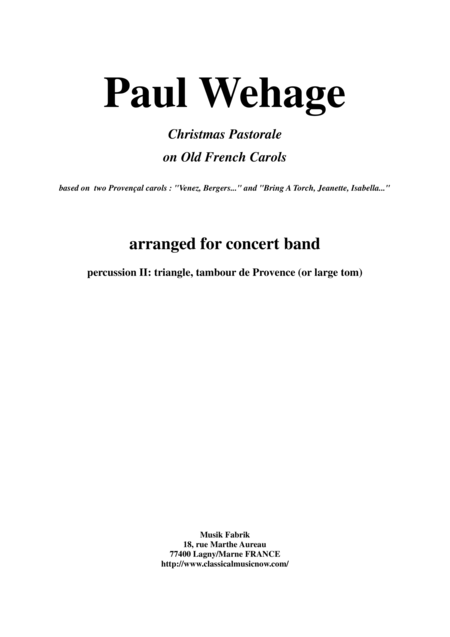 Paul Wehage Christmas Pastorale On Old French Carols For Concert Band Percussion 2 Part Sheet Music