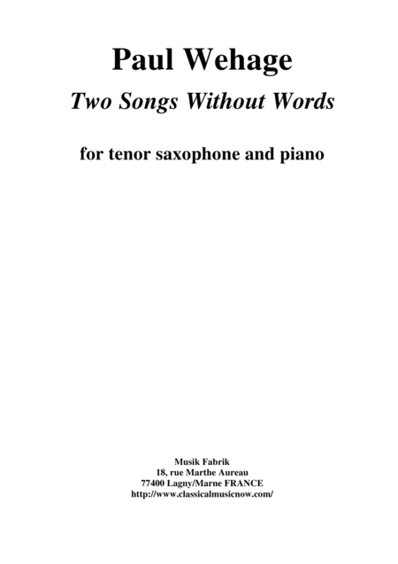 Paul Wehage Two Songs Without Words For Tenor Saxophone And Piano Sheet Music