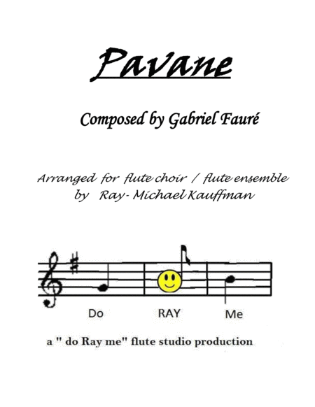 Free Sheet Music Pavane For Flute Choir Flute Ensemble By Gabriel Faure