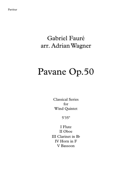 Pavane Op 50 Wind Quintet Arr Adrian Wagner Sheet Music