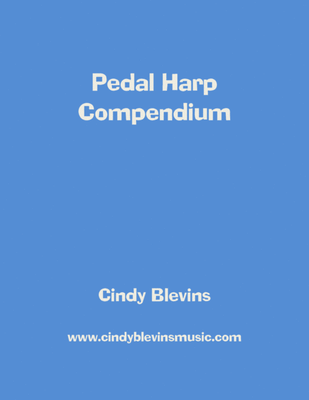 Pedal Harp Compendium 60 Pages Of Beautiful Original Music For Pedal Harp Sheet Music