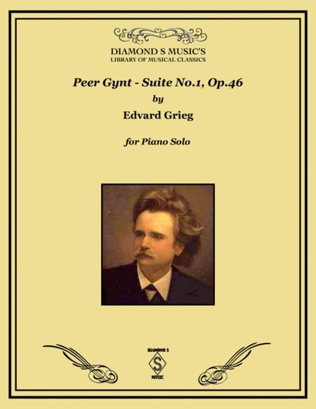 Free Sheet Music Peer Gynt Suite No 1 Op 46 Edvard Grieg Piano Solo