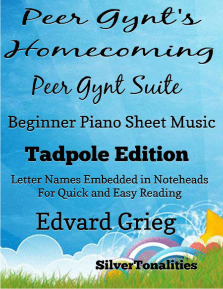 Free Sheet Music Peer Gynts Home Coming Beginner Piano Sheet Music Tadpole Edition