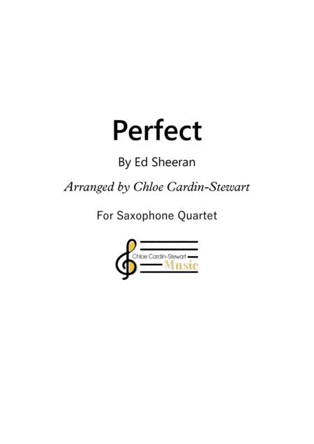 Perfect Ed Sheeran Saxophone Quartet Sheet Music