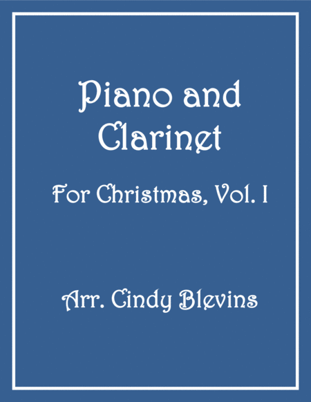 Free Sheet Music Piano And Clarinet For Christmas Vol I 14 Arrangements