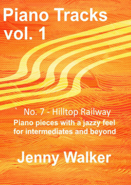 Free Sheet Music Piano Tracks 7 Hilltop Railway