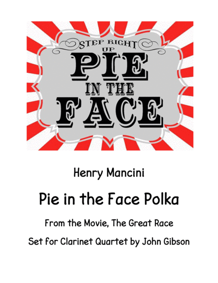 Pie In The Face Polka For Clarinet Quartet Sheet Music