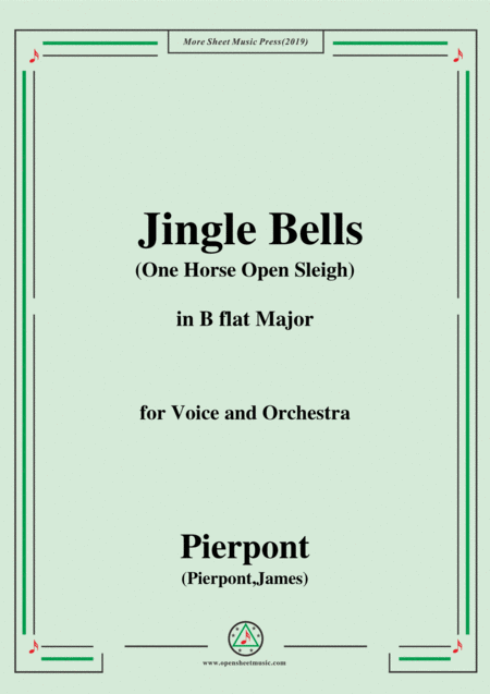 Free Sheet Music Pierpont Jingle Bells The One Horse Open Sleigh In B Flat Major For Voice Orchestra