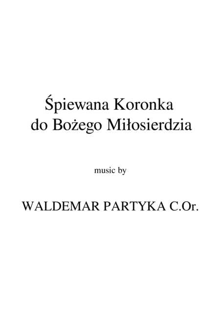 Piewana Koronka Do Bo Ego Mi Osierdzia Sheet Music