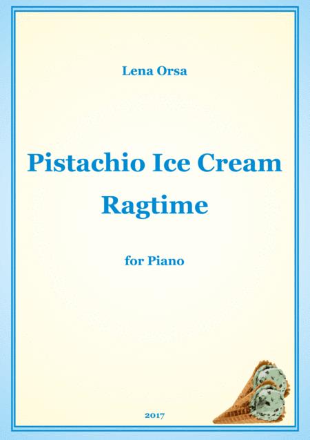 Free Sheet Music Pistachio Ice Cream Ragtime