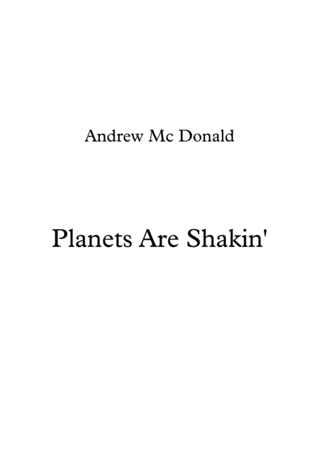 Planets Are Shakin Sheet Music