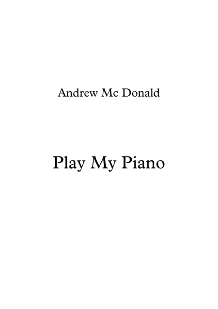 Play My Piano Sheet Music