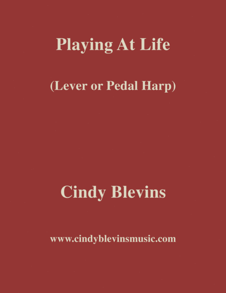 Playing At Life An Original Solo For Lever Or Pedal Harp From My Harp Book Hourglass Sheet Music