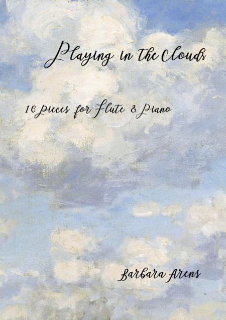 Playing In The Clouds 16 Pieces For Flute Piano Sheet Music