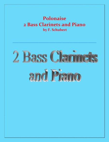 Free Sheet Music Polonaise F Schubert For 2 Bass Clarinets And Piano Intermediate