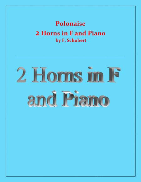 Polonaise F Schubert For 2 Horns In F And Piano Intermediate Sheet Music