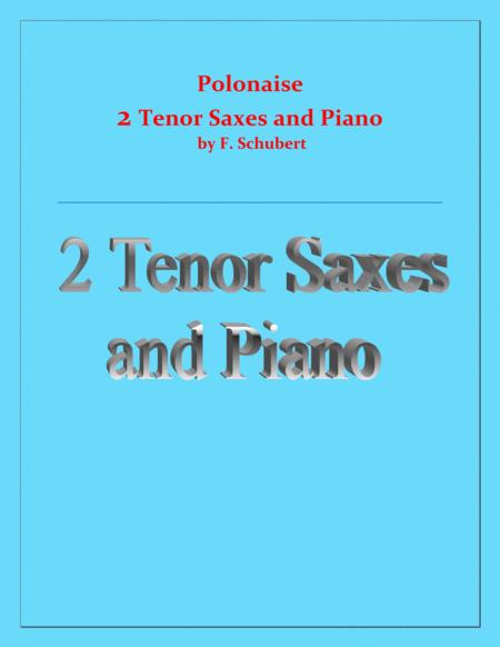 Polonaise F Schubert For 2 Tenor Saxes And Piano Intermediate Sheet Music