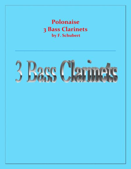 Polonaise F Schubert For 3 Bass Clarinets Intermediate Sheet Music